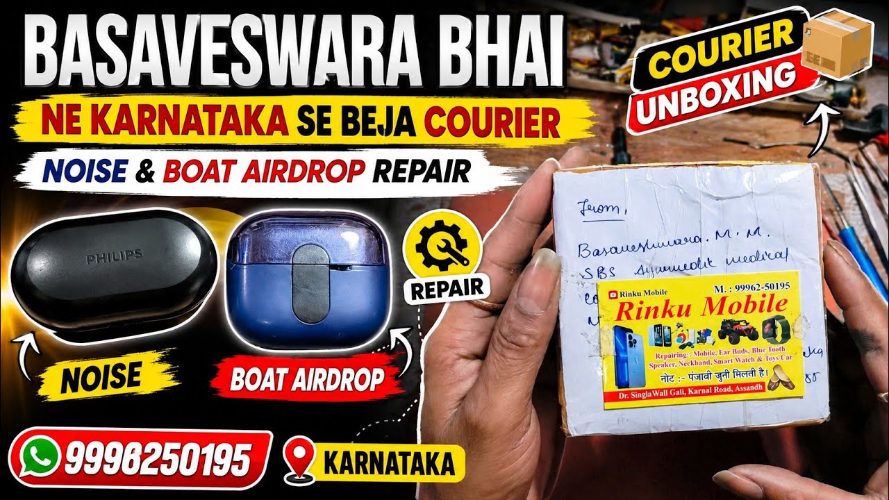 Basaveswara Bhai Ne Karnataka Se Beja Courier | Noise & Boat Airdrop Earbuds Repair | Unboxing
