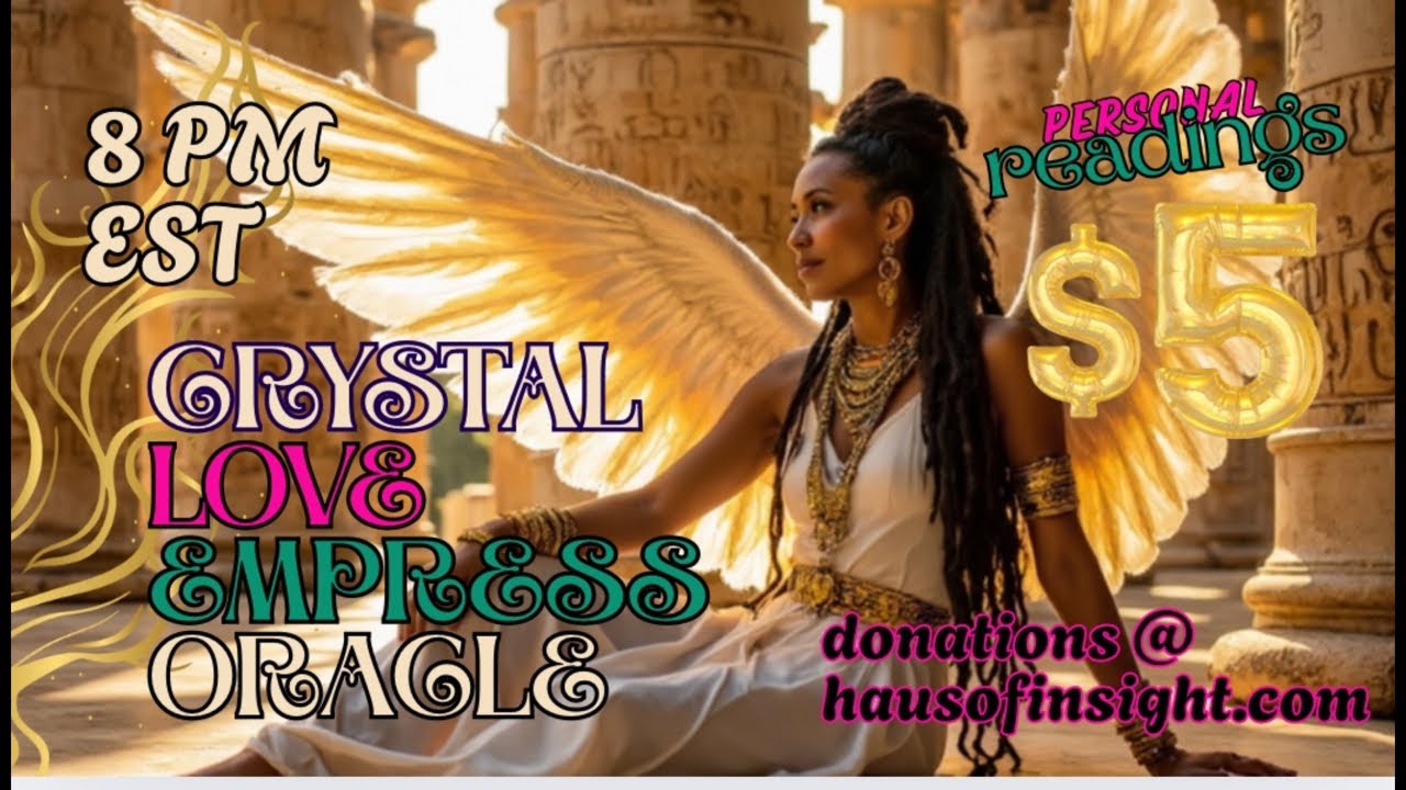 Crystal Love Empress Oracle - Energy Readings