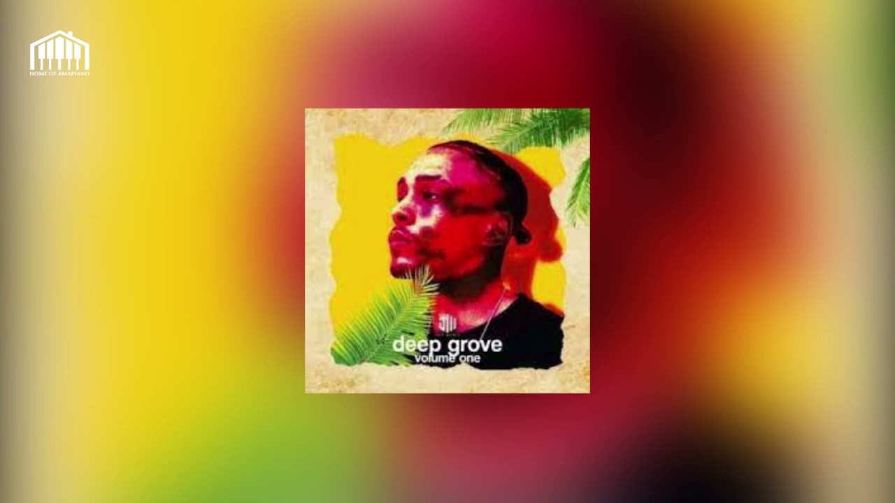 Jay Music &ndash; Deepgrove Volume 1 Album mix | Kanye West | Casablanca | Abafana Bayingozi
