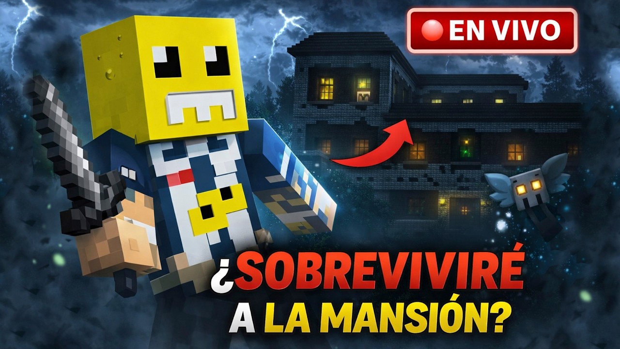 😱 ENTRANDO A LA MANSIÓN MÁS PELIGROSA DE MINECRAFT | EN VIVO