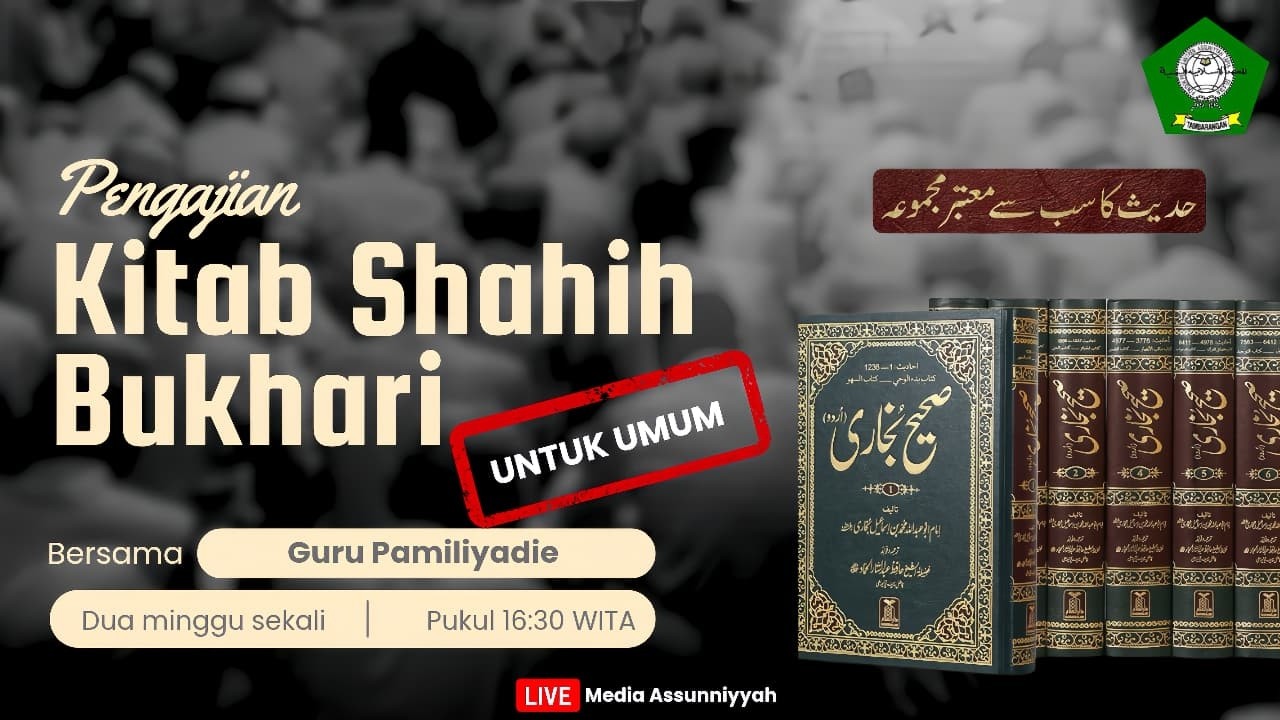 [LIVE] PEMBACAAN MAULID HABSYI DAN KITAB SHAHIHUL BUKHORI DI PONPES ASSUNIYYAH TAMBARANGAN