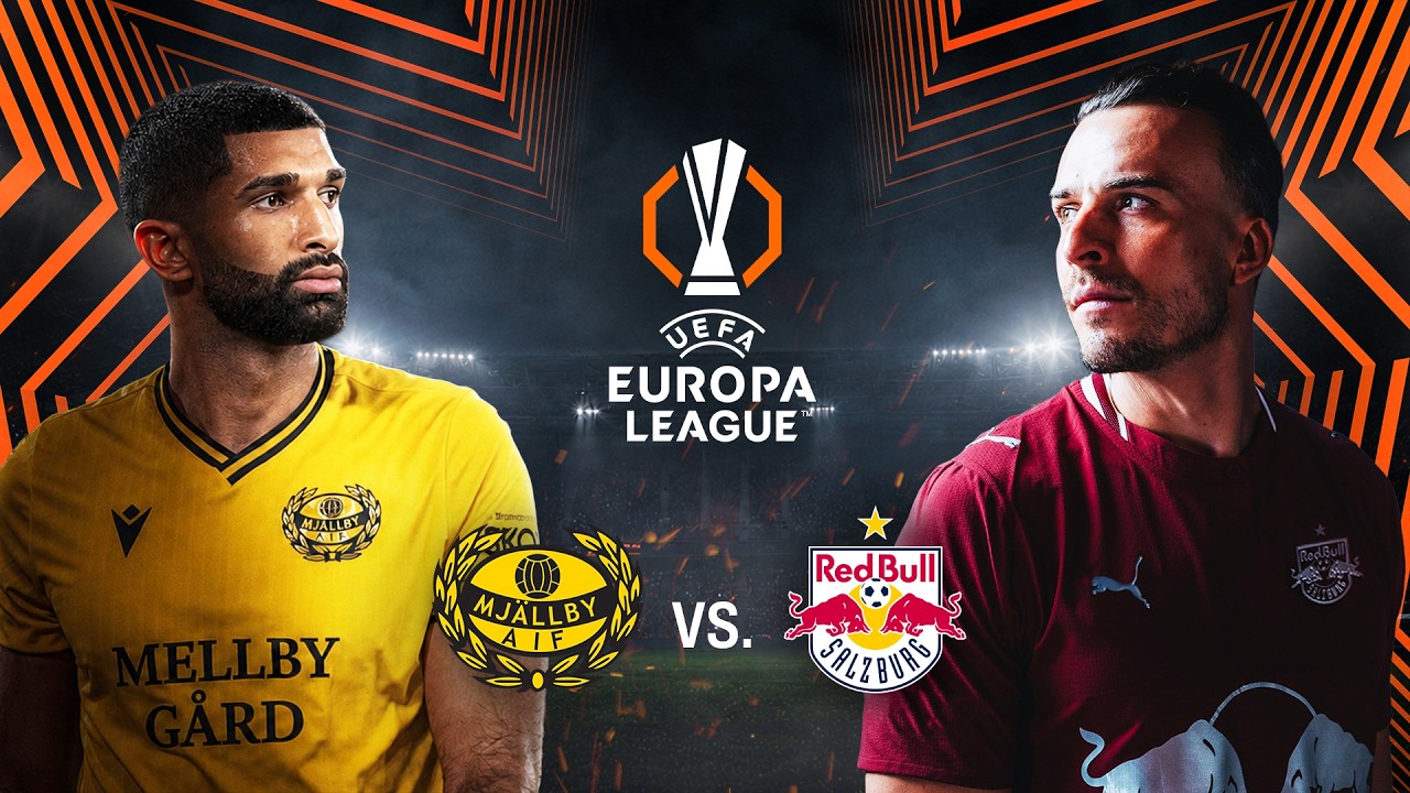 LIVE MATCH: Mj&auml;llby - FC Red Bull Salzburg | UEFA Europa League Qualifiers | 18:00 CET