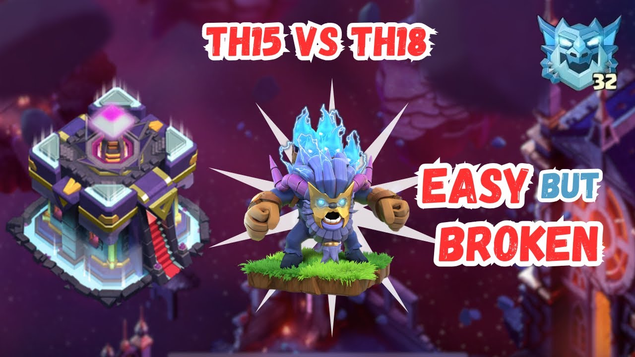 (E32) TH15 vs TH18 | Super Yeti might be the best army for TH15! pt.2