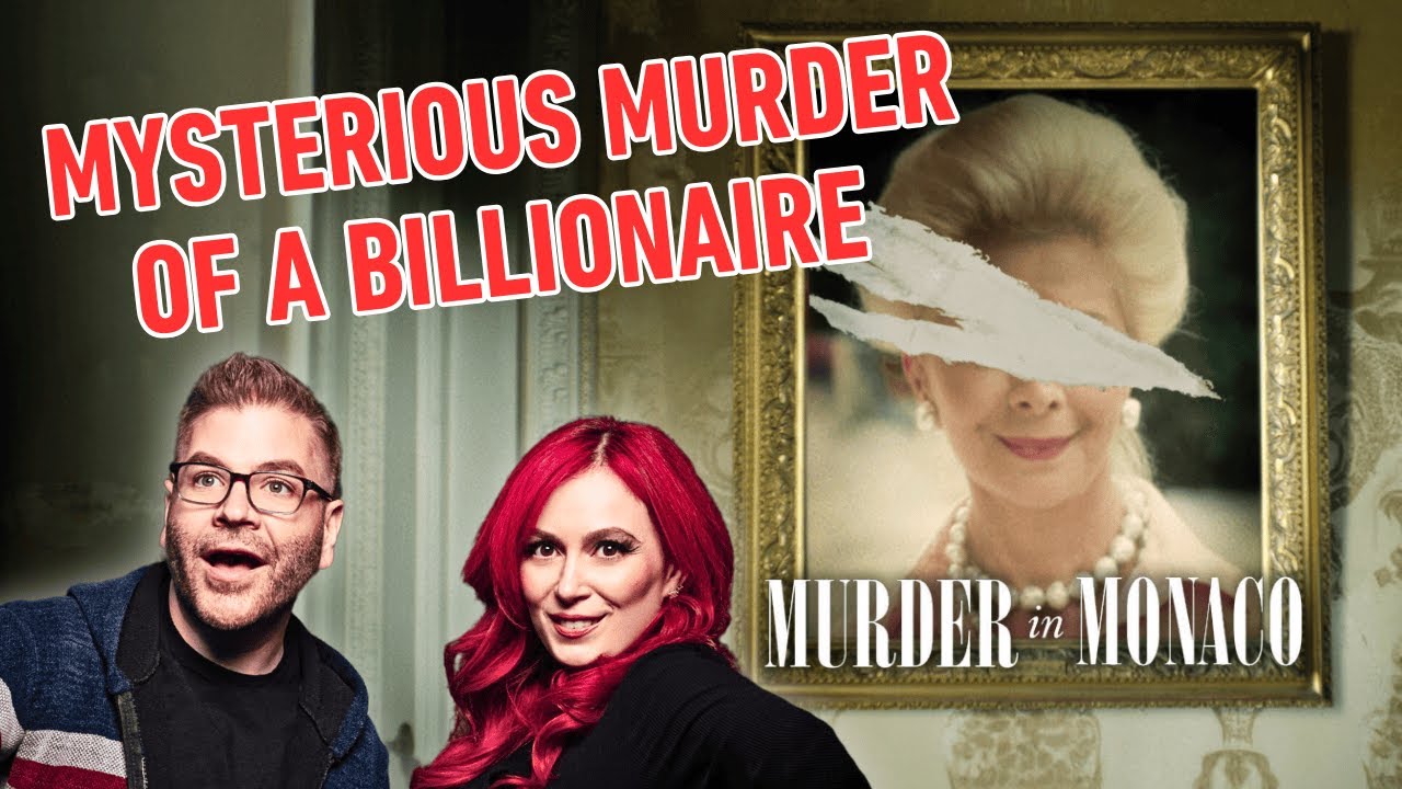Murder in Monaco // True Crime Obsessed