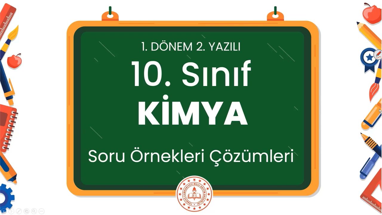 10. Sınıf Kimya 1. Dönem 2. Yazılı Soru Örnekleri Çözümleri (2024 - 2025)