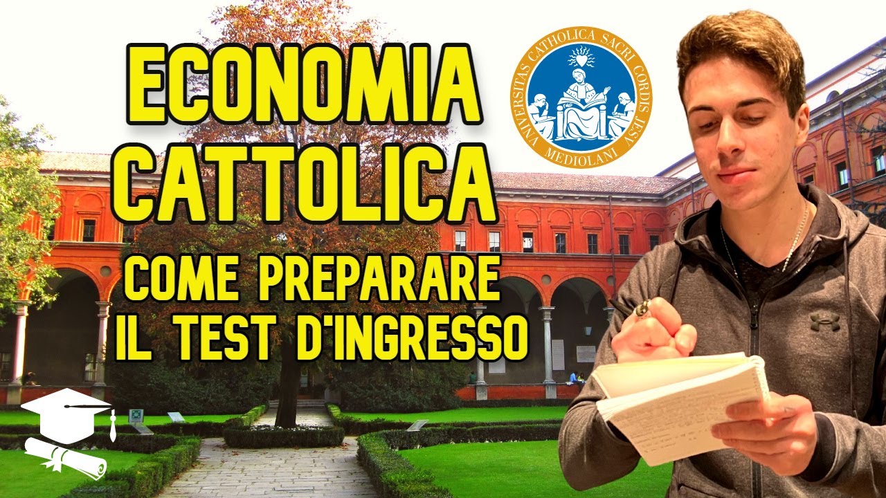 TEST D'INGRESSO ECONOMIA CATTOLICA | Come prepararsi al TIEC
