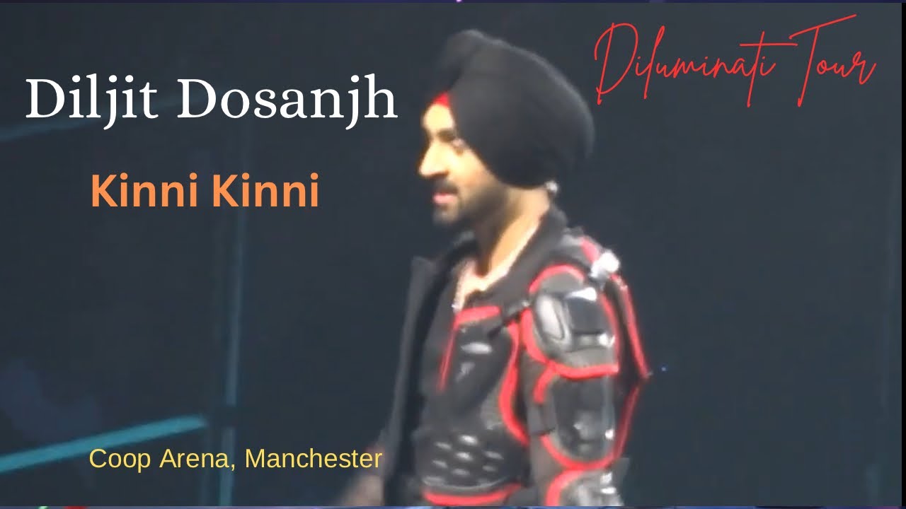 Diljit Dosanjh | Kinni Kinni | Diluminati Tour | Co-op Live Arena | Manchester |UK