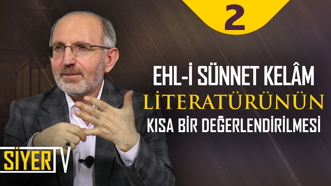 Ehli S&uuml;nnet Kelam Literat&uuml;r&uuml;n&uuml;n Kısa Bir Değerlendirilmesi | Prof. Dr. Cağfer Karadaş