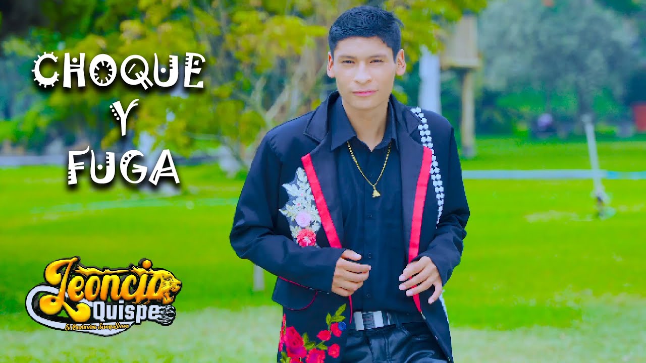 ♫ Choque y Fuga - Leoncio Quispe / HUAYNO Perú / Requinto Peruano Producciones (Primicia 2024)