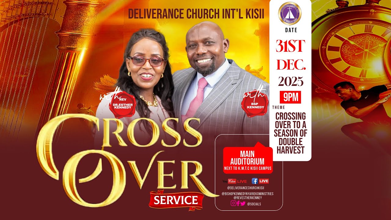| Deliverance Church Kisii | 2025/26 Crossover service  | 31st Dec 2025 |
