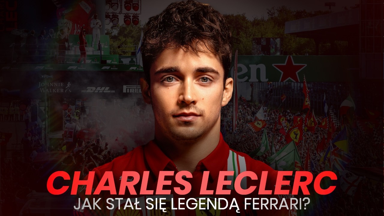Jak Charles Leclerc Stał Się Legendą Ferrari?