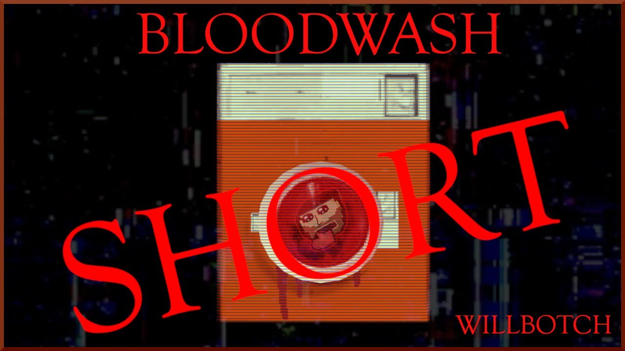 Check Out Bloodwash! : Horror Games For Your Brain Meat: WillBotch #shorts