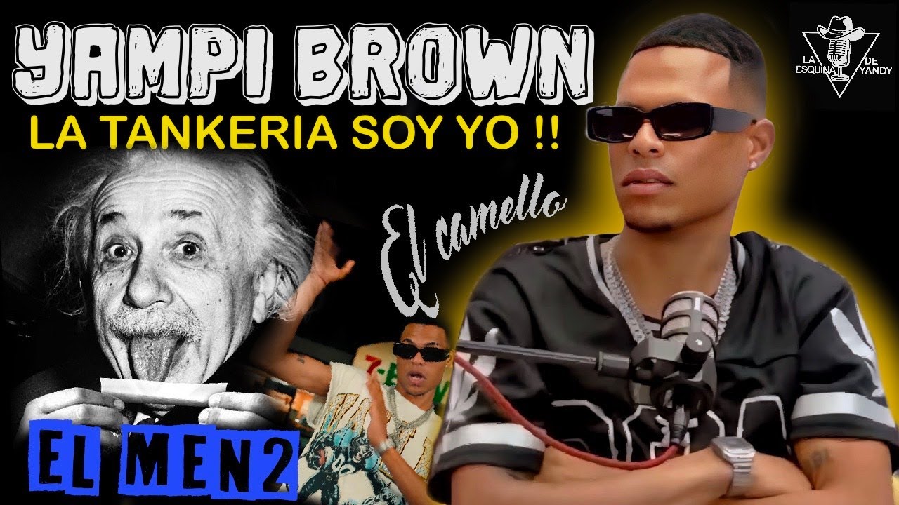 La Tankeria (yampi Brown)🔥