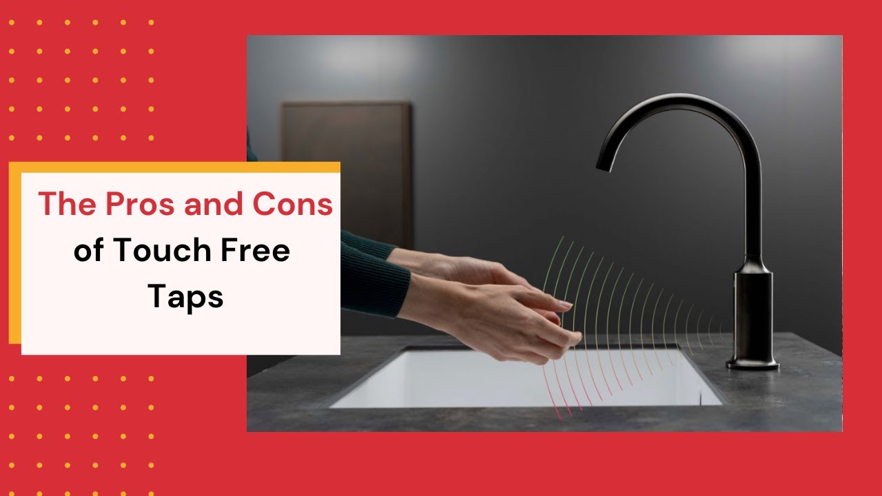 The Pros and Cons of Touch Free Taps | Sensor Taps | Home Building Tips | BuildPro
