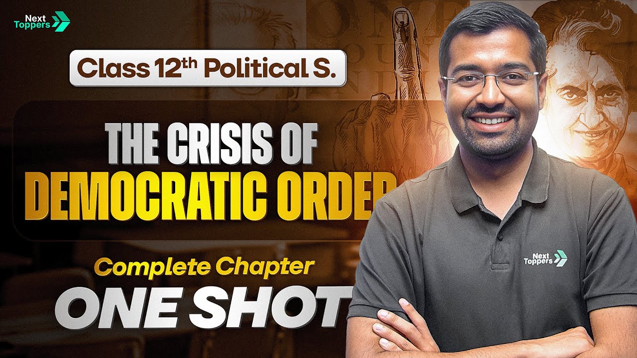 The Crisis of Democratic Order Class 12 One Shot | 12th Political Science Chapter 6 | CBSE 2026