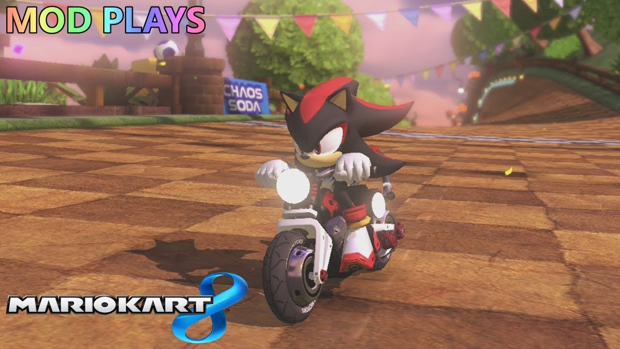 Mod Plays: Mario Kart 8 (Wii-U) - Shadow the Hedgehog
