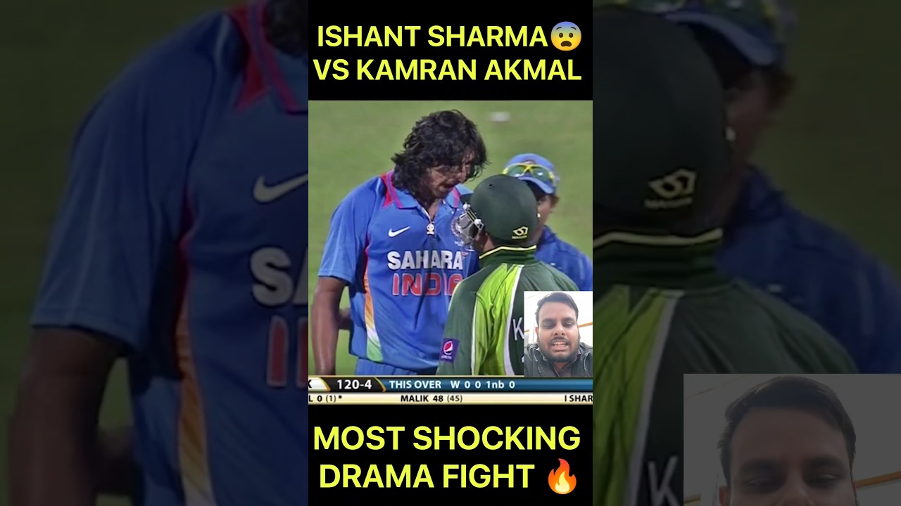 Ishant Sharma Fight Kamran Akmal 😱