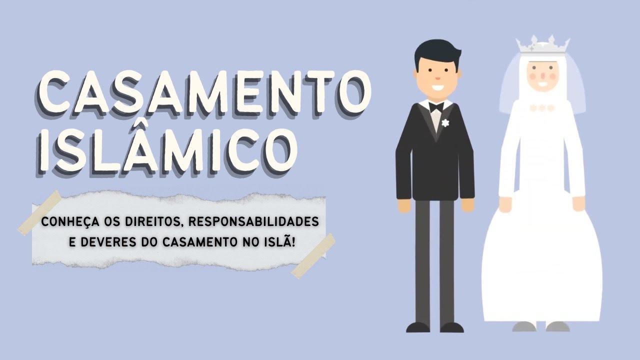 O CASAMENTO ISLÂMICO -  Ahkam em resumo