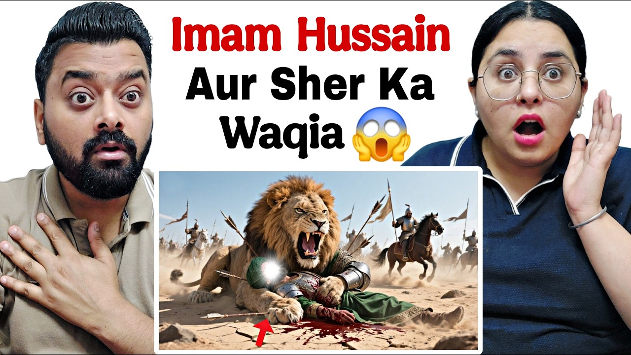 Indian Reaction on Imam Hussain aur Sher Ka Waqia 😱 | Dil Se React 