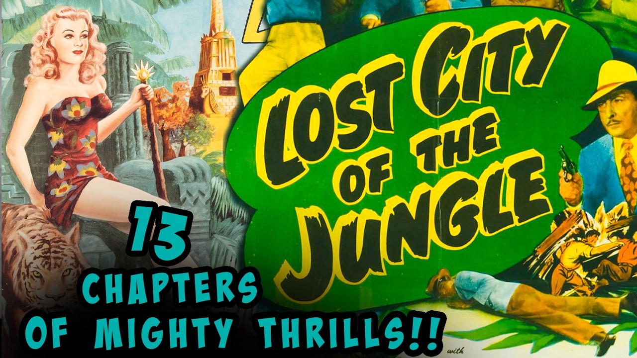 LOST CITY of the JUNGLE (1946) - All 13 Episodes - Classic Film Marathon
