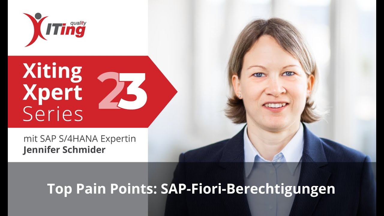 Die Top Pain Points bei SAP Fiori Berechtigungen - Erfahrungsbericht [Xiting Xpert #23]