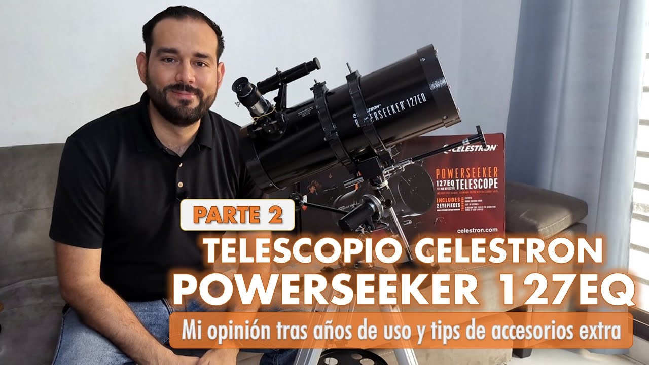 C&oacute;mo usar el Celestron Powerseeker 127EQ + EXTRAS | AG Astronom&iacute;a