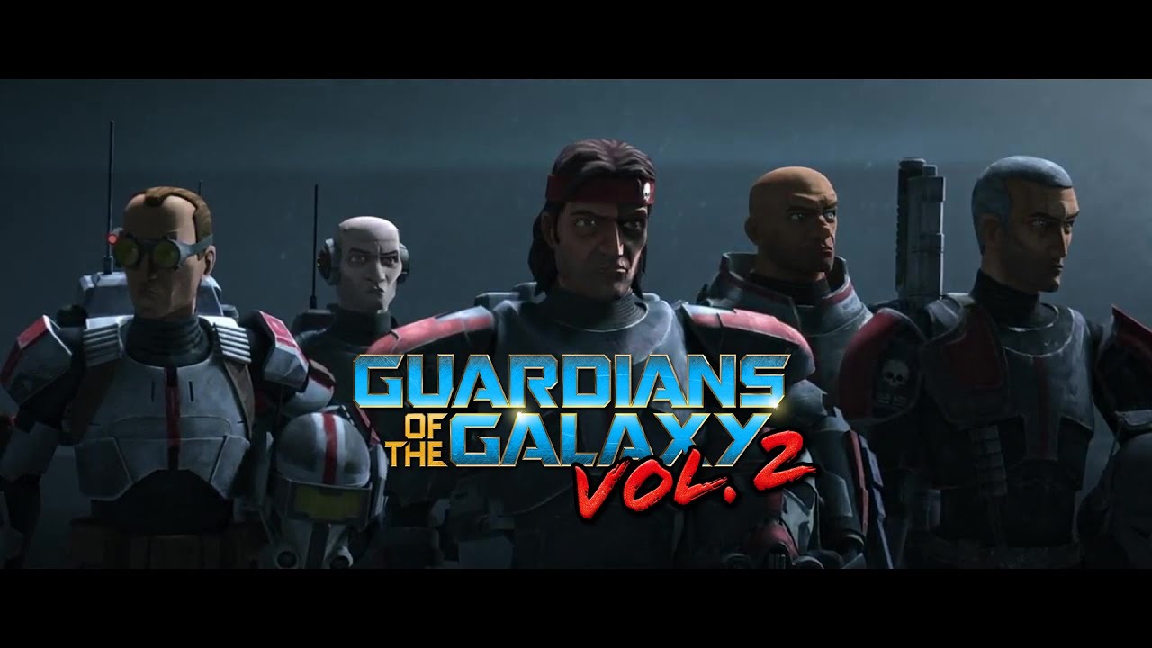 Star Wars: The Bad Batch - Guardians Of The Galaxy Vol 2 Style Trailer