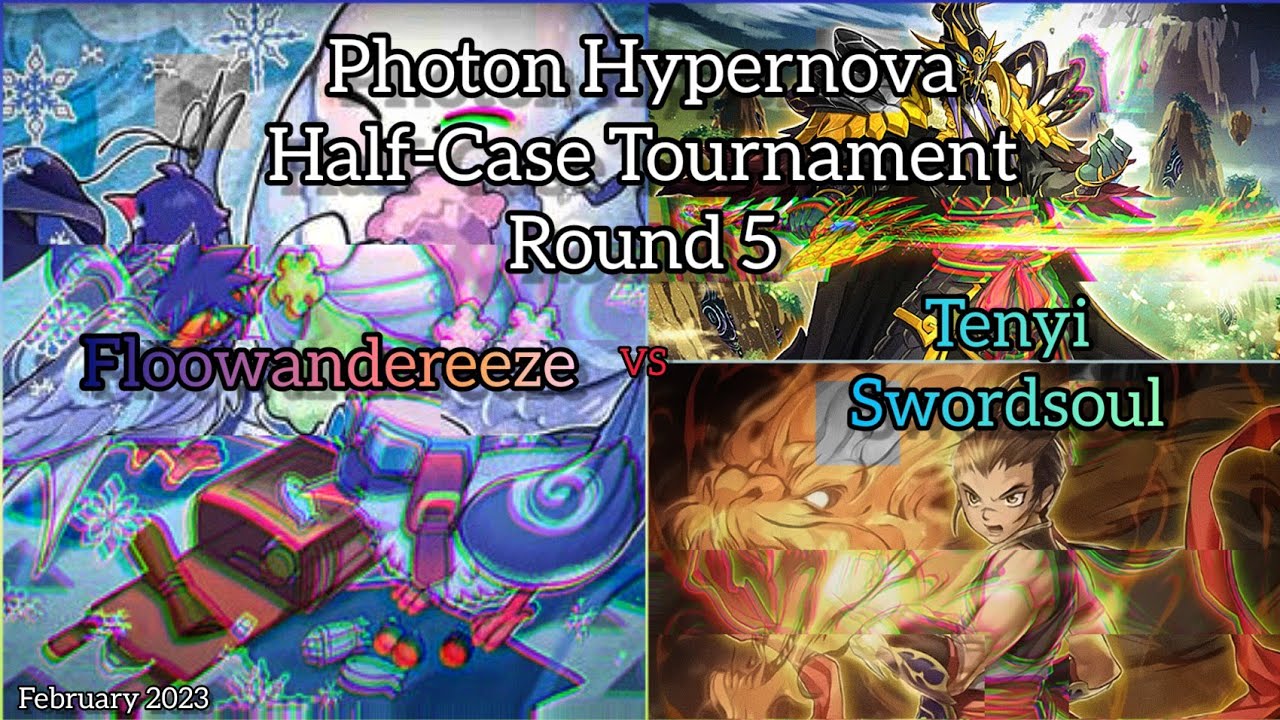 Yu-Gi-Oh! Photon Hyper Nova - Half Case Tournament - Round 5 - Tenyi Swordsoul vs Floowandereeze