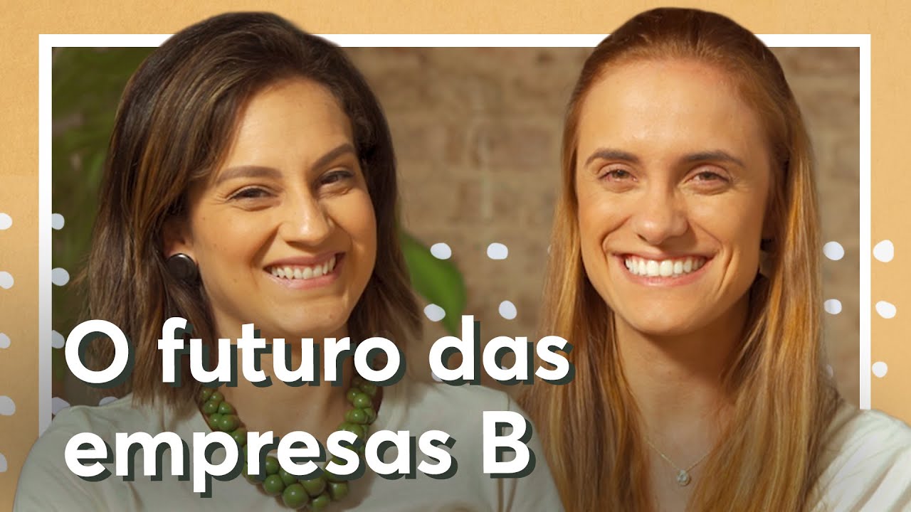SISTEMA B BRASIL - entenda a certificação