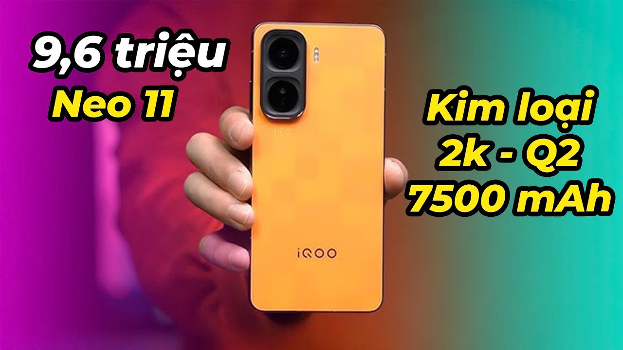 Ra mắt iQoo Neo 11: 9,6 triệu, khung kim loại, màn 2K, PIN 7500 mAh, Snap 8 Elite + chip Q2 - Vô đối