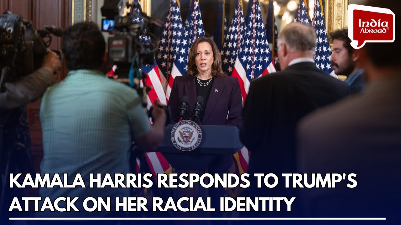 Kamala Harris responds to Trump's attack on her racial identity || India Abroad