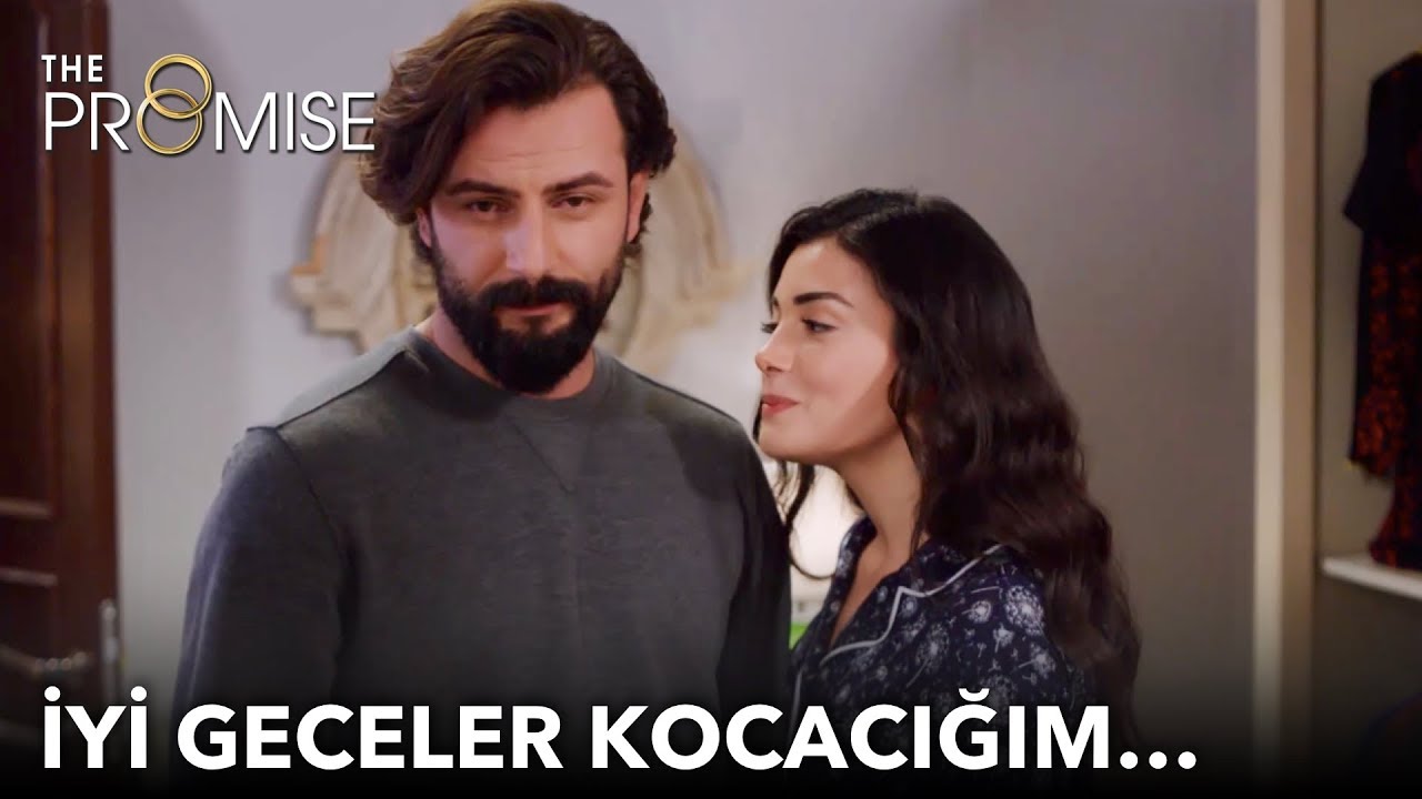 İyi geceler kocacığım... | Yemin 158. Bölüm