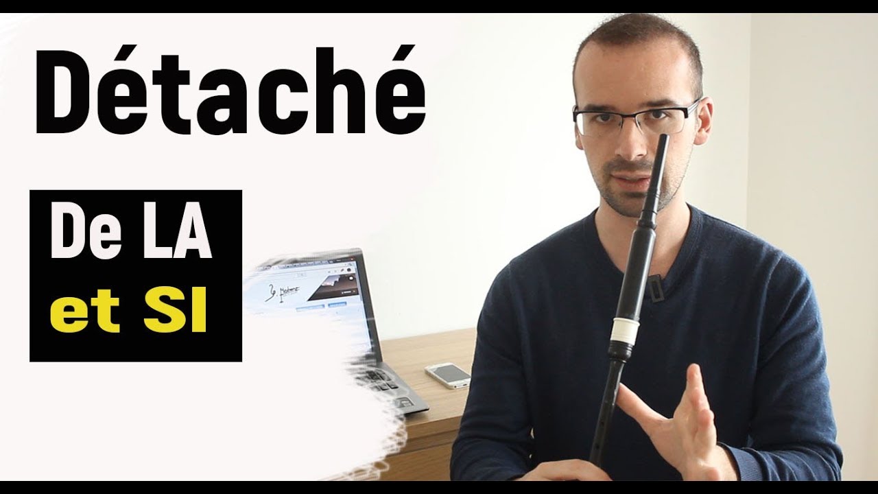Le détaché de La et SI [tuto 1 technique cornemuse]