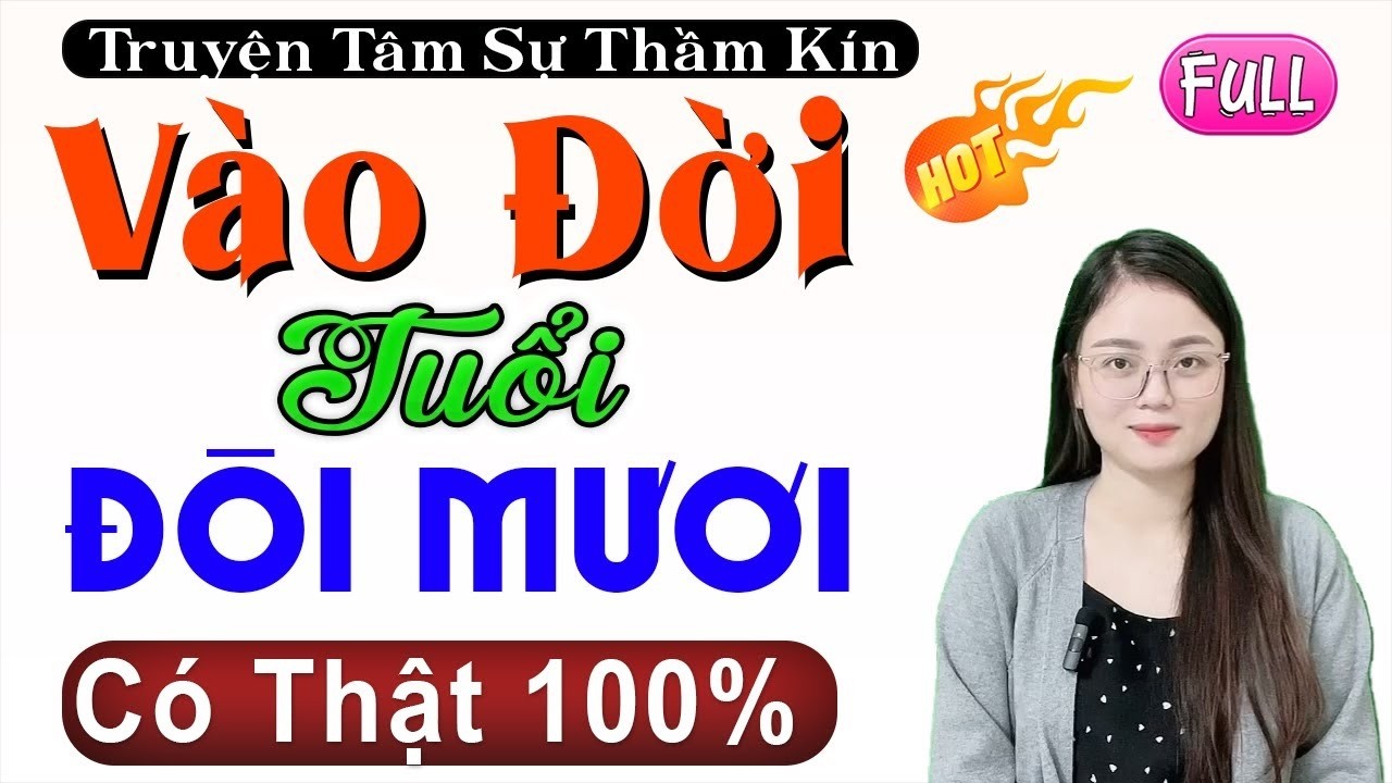 Tiểu thuyết đêm khuya việt nam hay nhất 2026 || VÀO ĐỜI TUỔI ĐÔI MƯƠI - Mới nghe 5 phút đã thấy phê