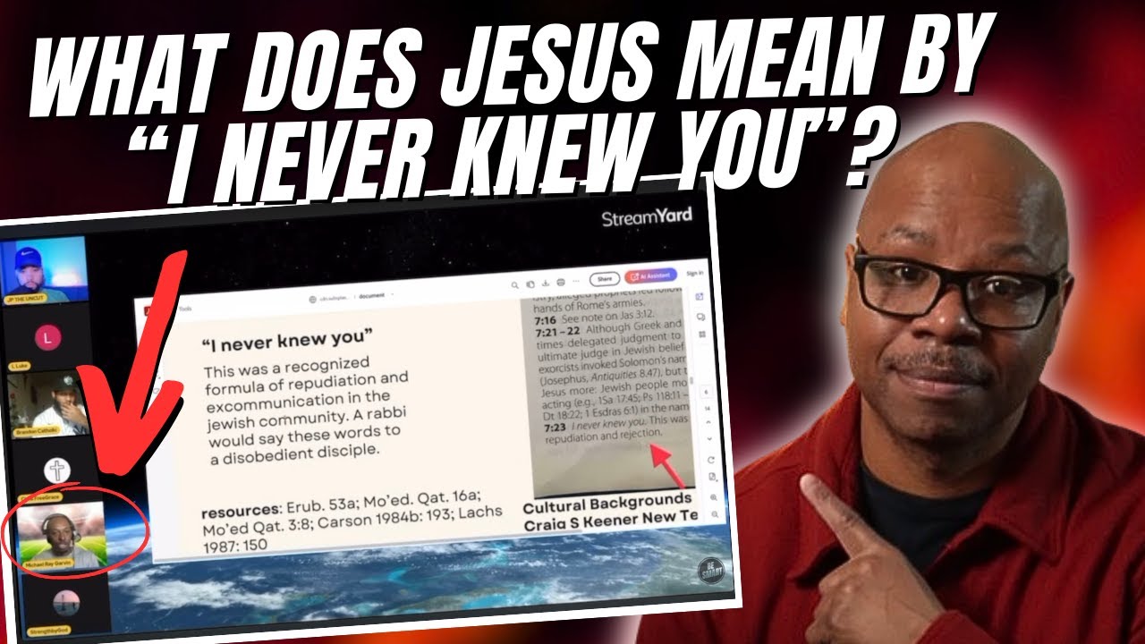 Did Jesus Say I Never Knew You?