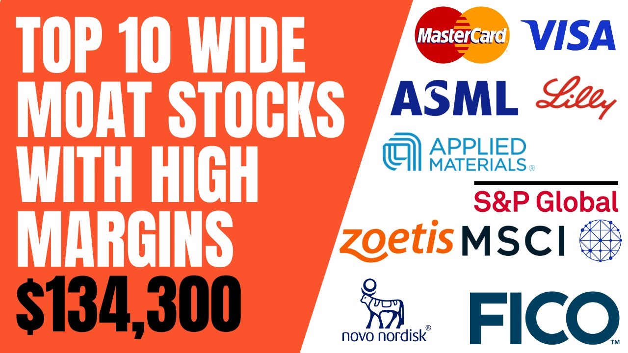 Top 10 Wide Moat Stocks With High Margins
