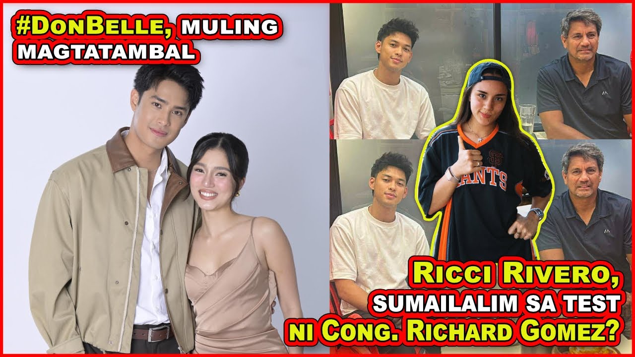 (1138) #DonBelle, muling magtatambal; Ricci Rivero, sumailalim sa test ni Cong. Richard Gomez?