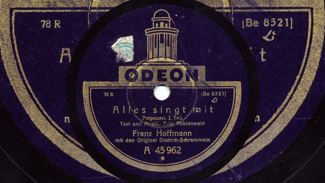 Franz Hoffmann: Alles singt mit (Dietrich-Schrammeln, 1929)
