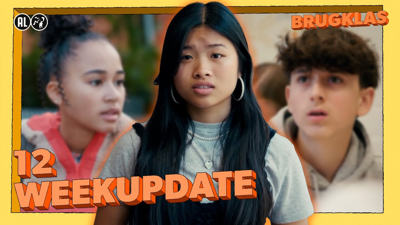 YUNA'S ONZEKERHEID | WEEKUPDATE 12 | BRUGKLAS S12