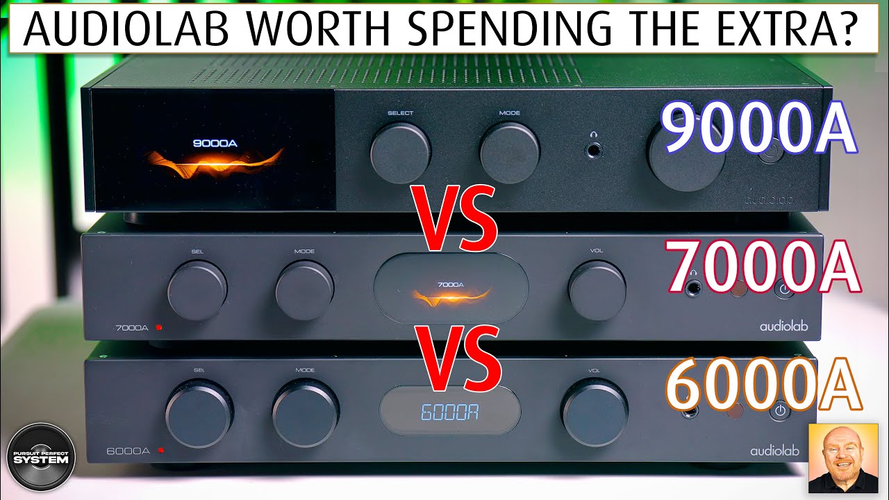 WORTH THE EXTRA? Audiolab 7000A vs 9000A vs 6000A amplifier COMPARISON