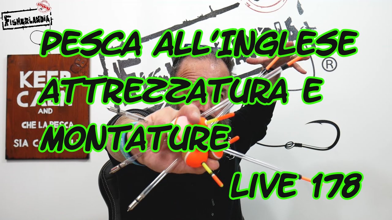 PESCA ALL' INGLESE - PARTE  2 QUALI PESCI E COME  - LIVE 179 BY FISHERLANDIA