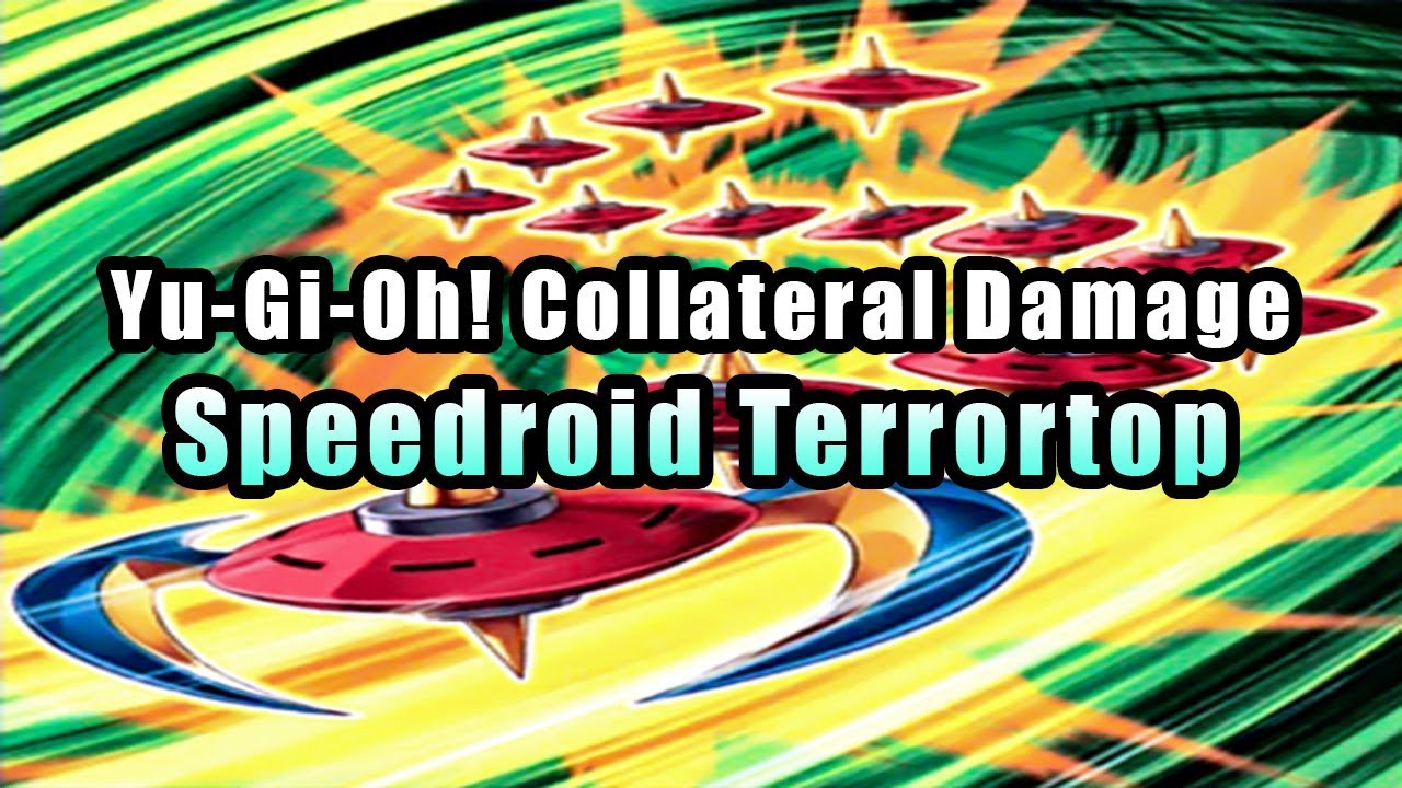 Yu-Gi-Oh! Collateral Damage: Speedroid Terrortop