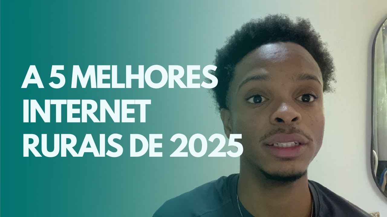Quer saber qual é a melhor internet rural em 2025?