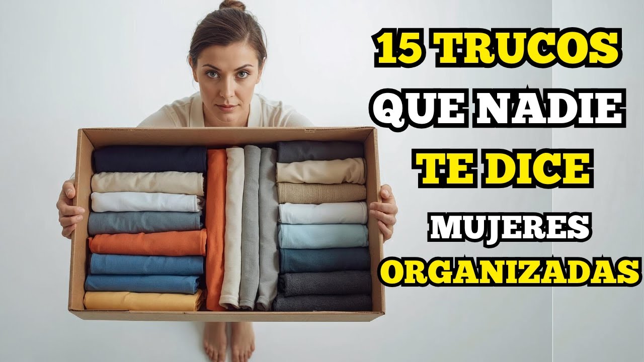 15 TRUCOS CASEROS DE MUJERES ORGANIZADAS PARA UNA CASA IMPECABLE