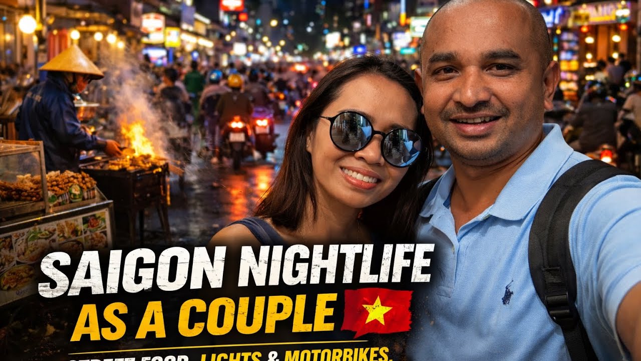 Saigon Nightlife as a Couple | Street Food, Lights & Motorbikes