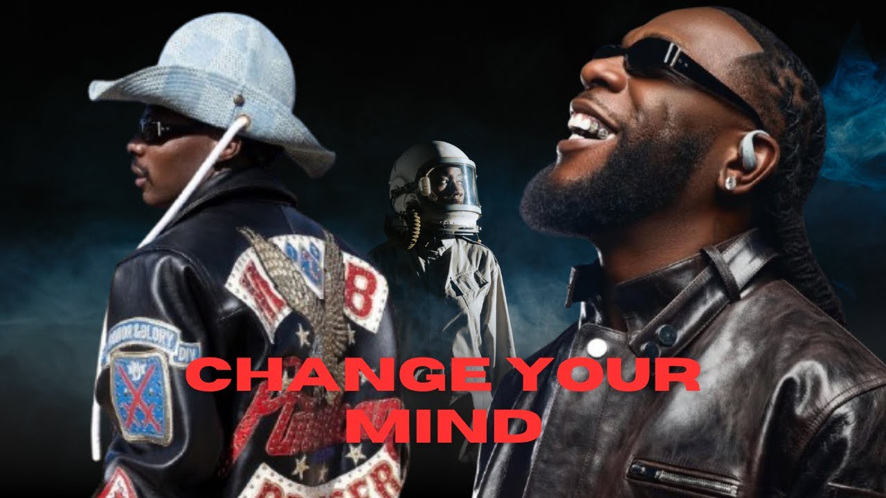 Asake ft. Burna Boy – Change Your Mind (Official Music Video Remix)