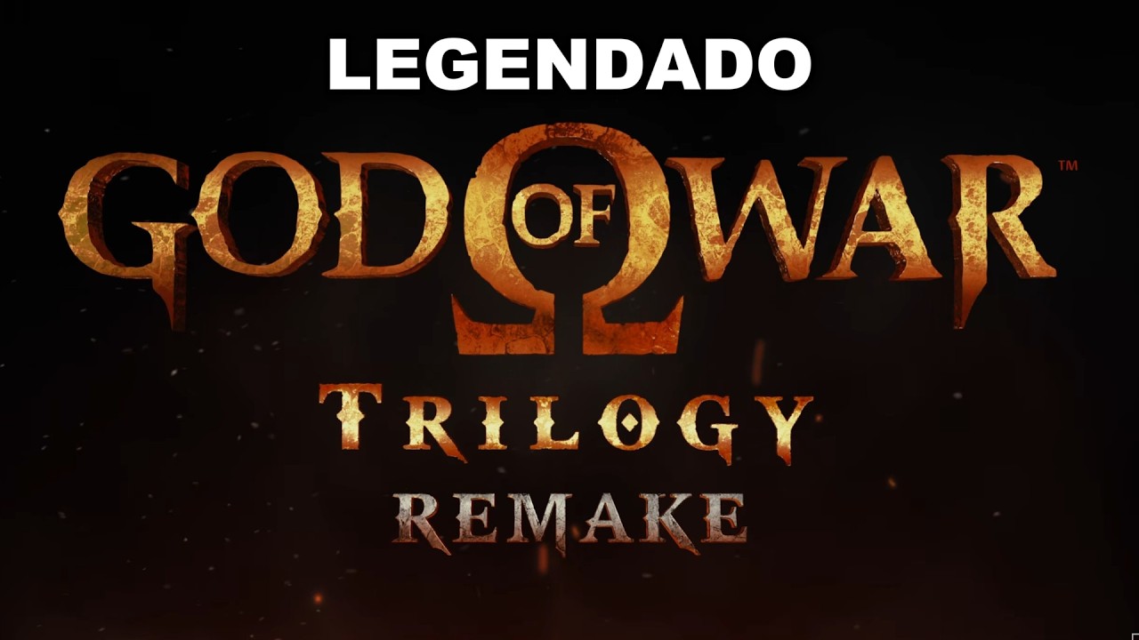 God of War - An&uacute;ncio Trilogia REMAKE Saga Grega LEGENDADO I Trailer