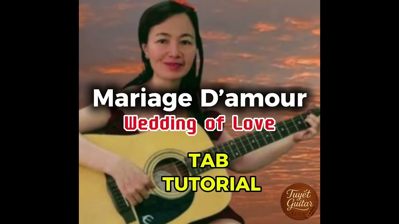 🎸 Wedding of Love (Mariage D&rsquo;amour) &ndash; Paul de Senneville | Guitar TAB & Sheet Tutorial