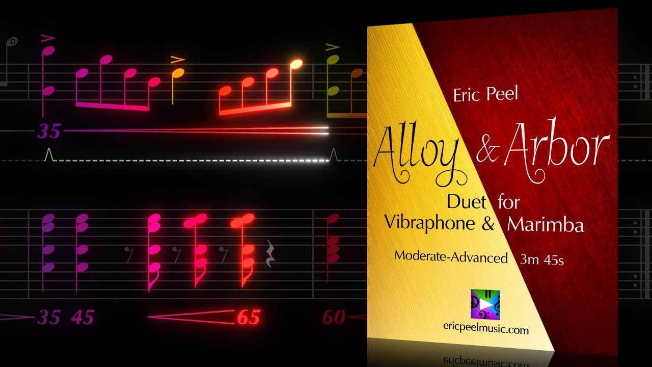 Alloy & Arbor - Vibraphone & Marimba Duet - v2 Update - Eric Peel