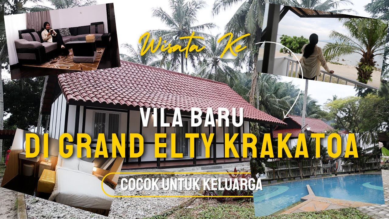 Grand Elty Krakatoa Hadirkan Unit Villa Baru untuk Libur Lebaran